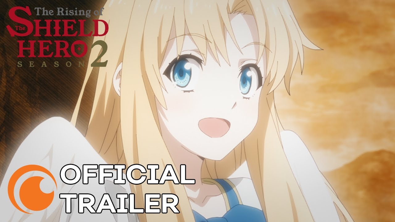 Rising Of The Shield Hero Season 2 Crunchyroll Crunchyroll confirms The Rising of the Shield Hero season 2 with a new